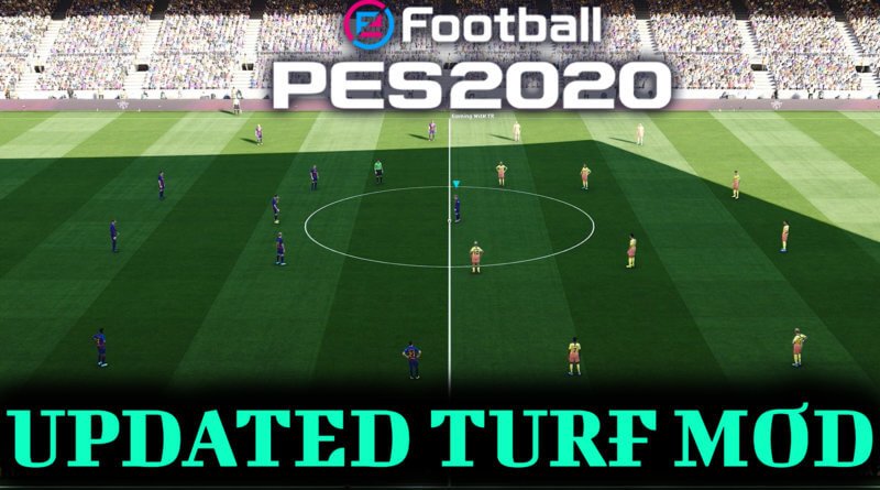 PES 2020 | UPDATED TURF MOD