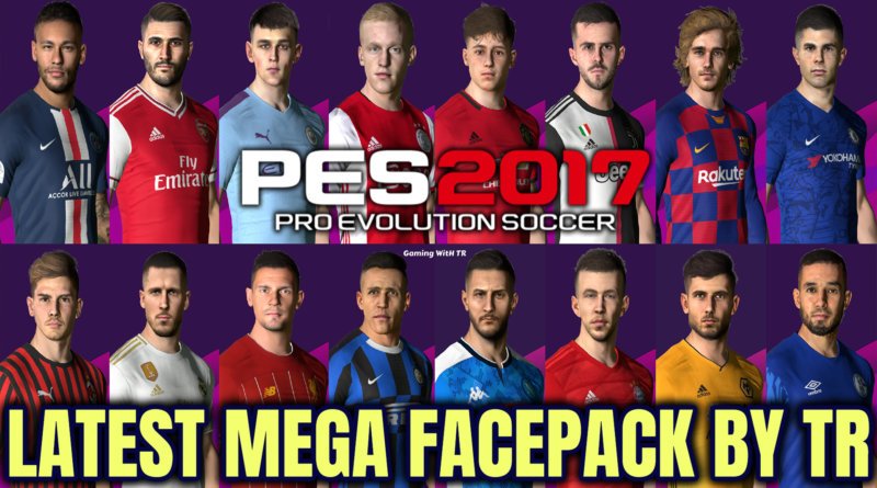 PES 2017 | LATEST MEGA FACEPACK BY TR | 500+ FACES