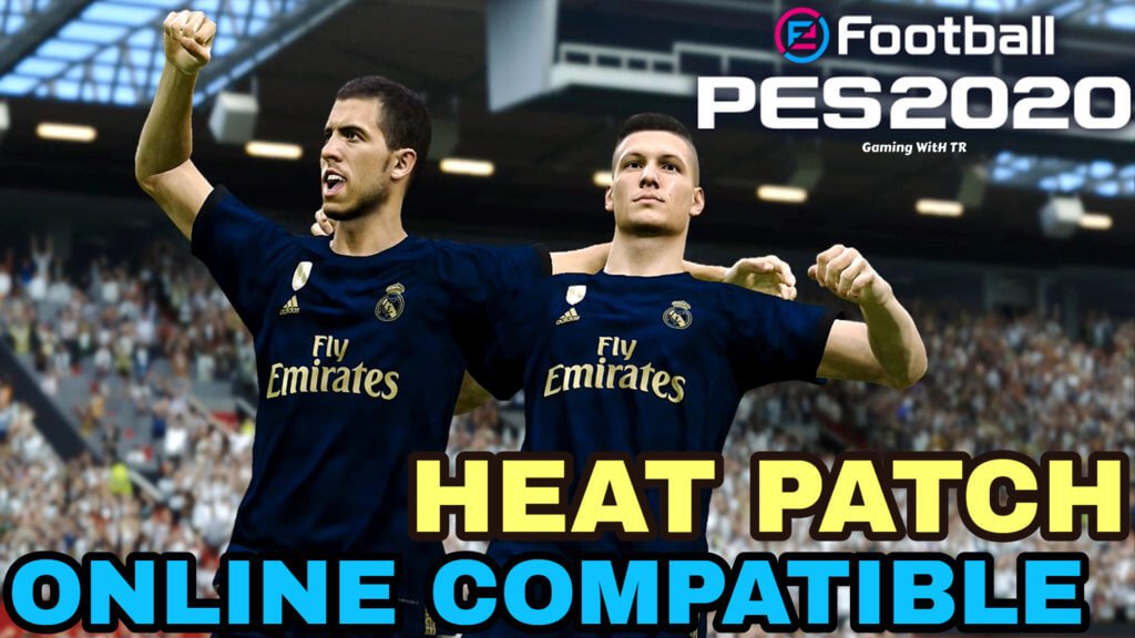 PES 2020 | HEAT PATCH | ONLINE COMPATIBLE