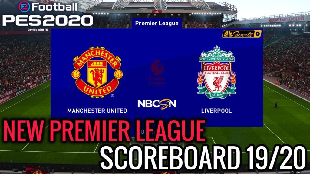 PES 2020 | NEW PREMIER LEAGUE SCOREBOARD 19/20