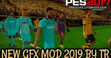 PES 2017 | NEW GFX MOD 2019 BY TR