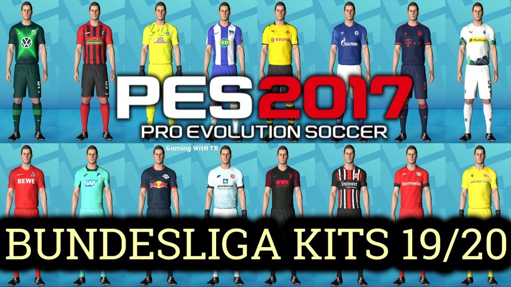 Pes 17 Bundesliga Kits Season 19 Preview By Tr New Updates Of Pes Mods Gaming With Tr