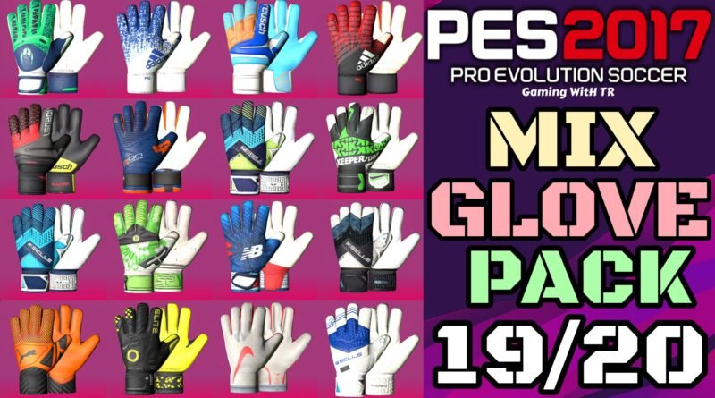 PES 2017 | MIX GLOVEPACK 2019/2020 | ALL IN ONE