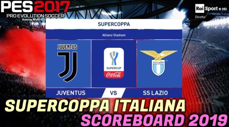 PES 2017 | SUPERCOPPA ITALIANA SCOREBOARD 2019