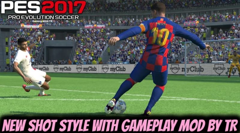 PES 2017 | NEW SHOT STYLE WITH REALISTIC GAMEPLAY MOD BY TR