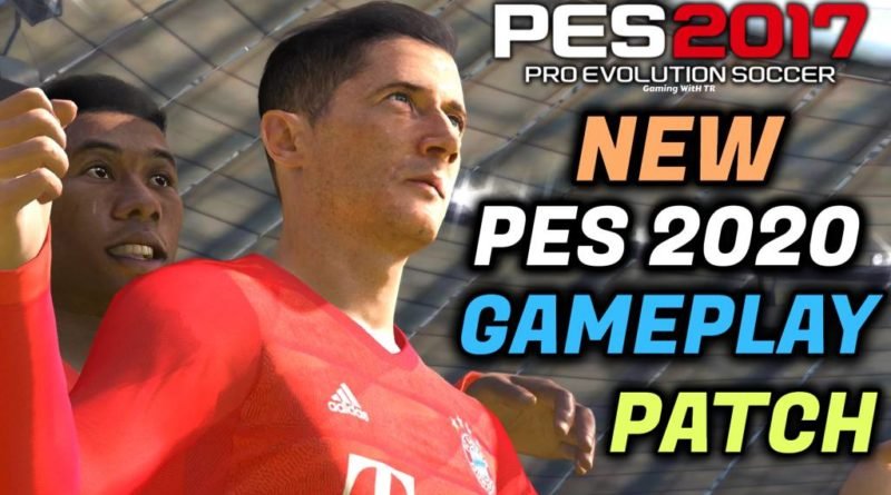 PES 2017 | NEW PES 2020 GAMEPLAY PATCH