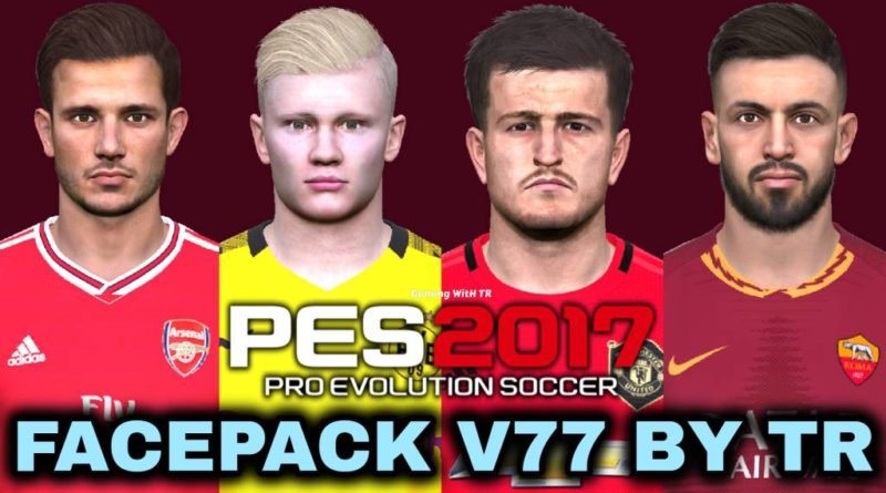 PES 2017 | FACEPACK V77 BY TR | DOWNLOAD & INSTALL