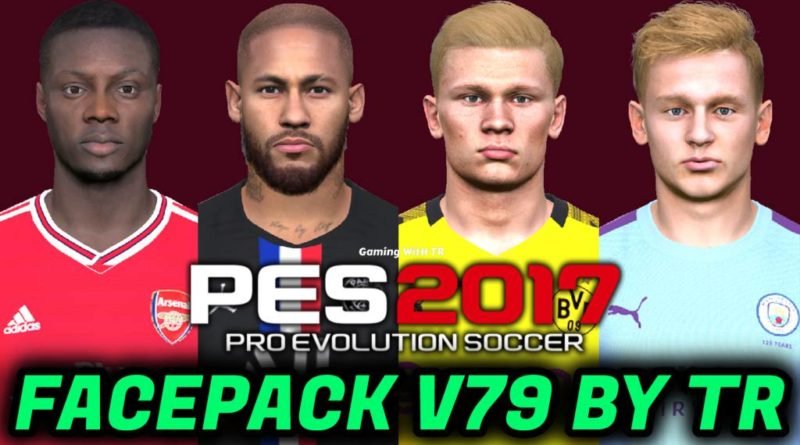 PES 2017 | FACEPACK V79 BY TR | DOWNLOAD & INSTALL