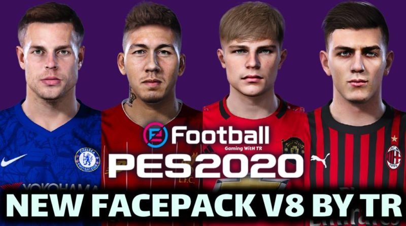 PES 2020 | NEW FACEPACK V8 BY TR | DOWNLOAD & INSTALL