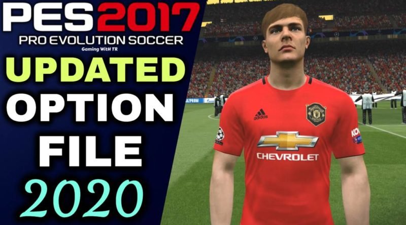 PES 2017 | UPDATED OPTION FILE 2020 BY TR | PES PROFESSIONAL PATCH | DOWNLOAD & INSTALL