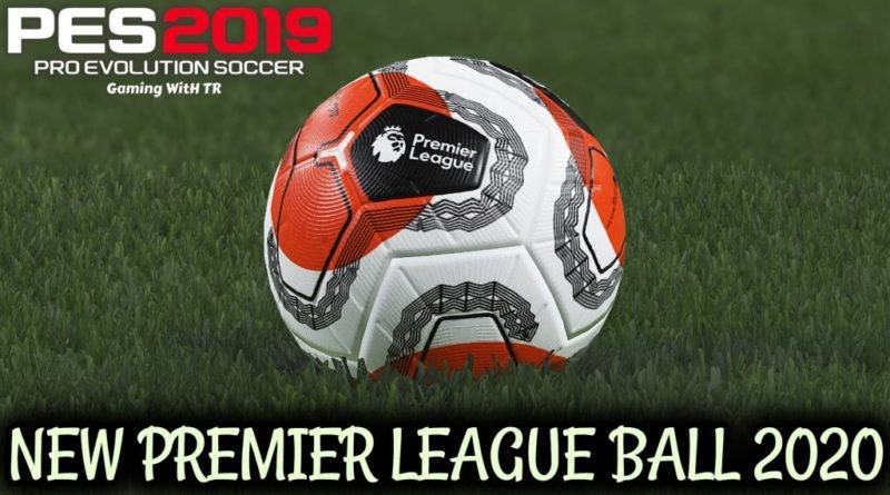 PES 2019 | NEW PREMIER LEAGUE BALL 2020 | TUNNEL VISION | DOWNLOAD & INSTALL
