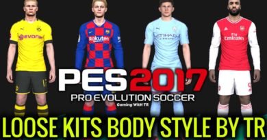 PES 2017 | NEW LOOSE KITS BODY STYLE 2020 BY TR | DOWNLOAD & INSTALL