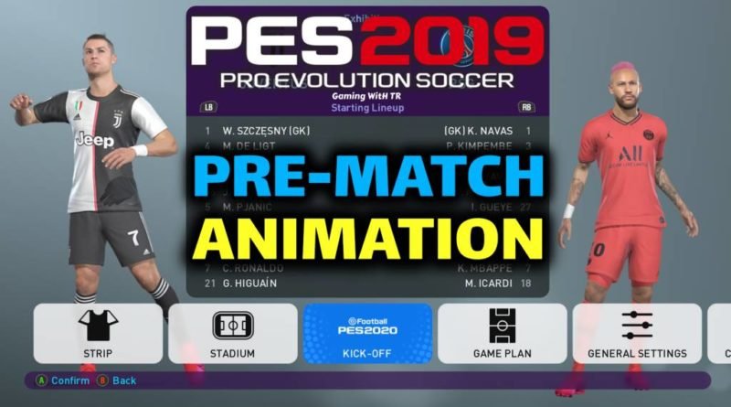 PES 2019 | PRE-MATCH ANIMATION MOD | DOWNLOAD & INSTALL