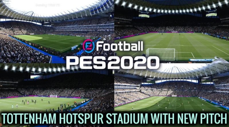 PES 2020 | NEW TOTTENHAM HOTSPUR STADIUM WITH NEW PITCH | DOWNLOAD & INSTALL