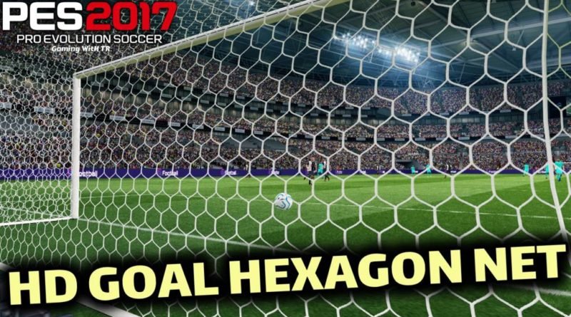 PES 2017 | HD GOAL HEXAGON NET | DOWNLOAD & INSTALL