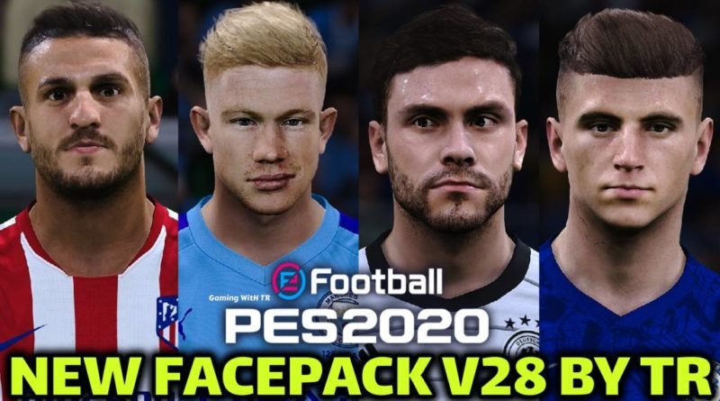 PES 2020 | NEW FACEPACK V28 BY TR | DOWNLOAD & INSTALL