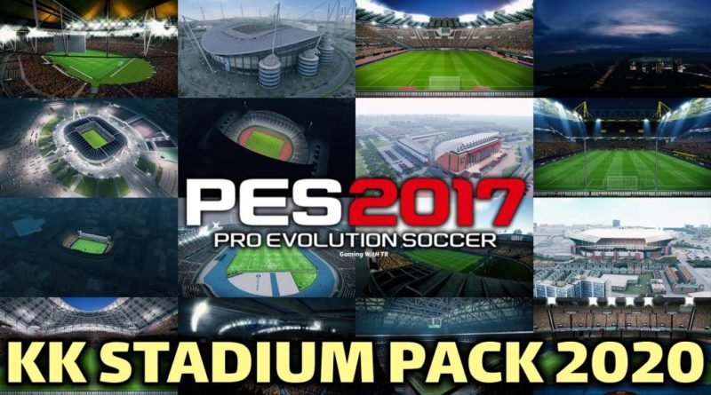 PES 2017 | KK STADIUM PACK 2020 | DOWNLOAD & INSTALL