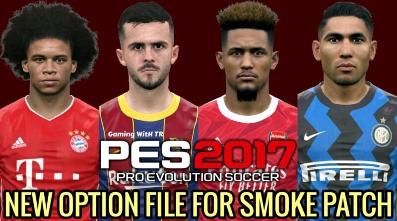 PES 2017 | NEW OPTION FILE | SMOKE PATCH | DOWNLOAD & INSTALL