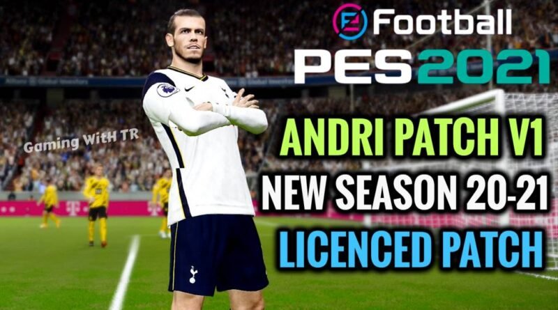 PES 2021 | ANDRI PATCH V1 | FULLY NEW SEASON LICENCED PATCH | DOWNLOAD & INSTALL