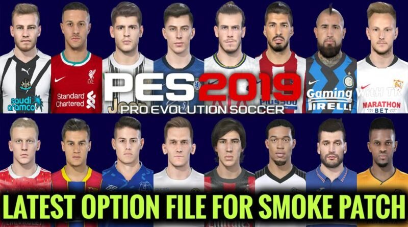 PES 2019 | LATEST OPTION FILE 20-21 | SMOKE PATCH | SEPTEMBER UPDATE | DOWNLOAD & INSTALL