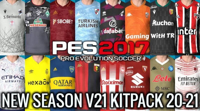PES 2017 | NEW SEASON KITPACK 2020/2021 | ALL IN ONE V21 | DOWNLOAD & INSTALL