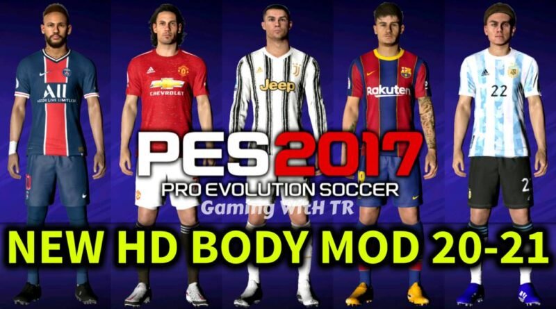 PES 2017 | NEW HD BODY MOD 20-21 | DOWNLOAD & INSTALL