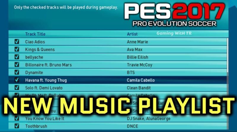 PES 2017 | NEW MUSIC PLAYLIST | DOWNLOAD & INSTALL