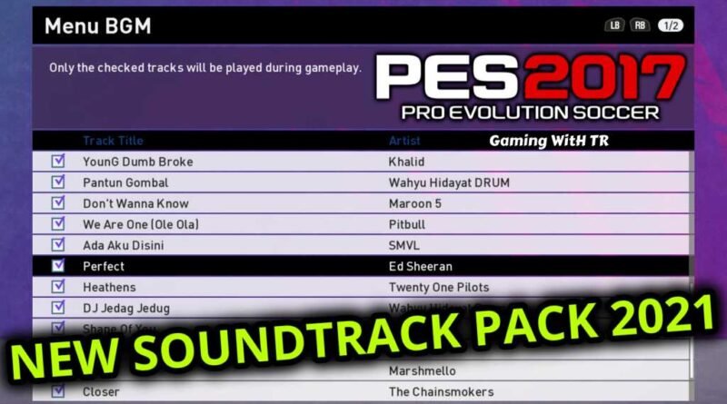 PES 2017 | NEW SOUNDTRACK PACK 2021 | DOWNLOAD & INSTALL