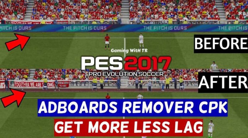 PES 2017 | ADBOARDS REMOVER CPK | GET MORE LESS LAG | DOWNLOAD & INSTALL