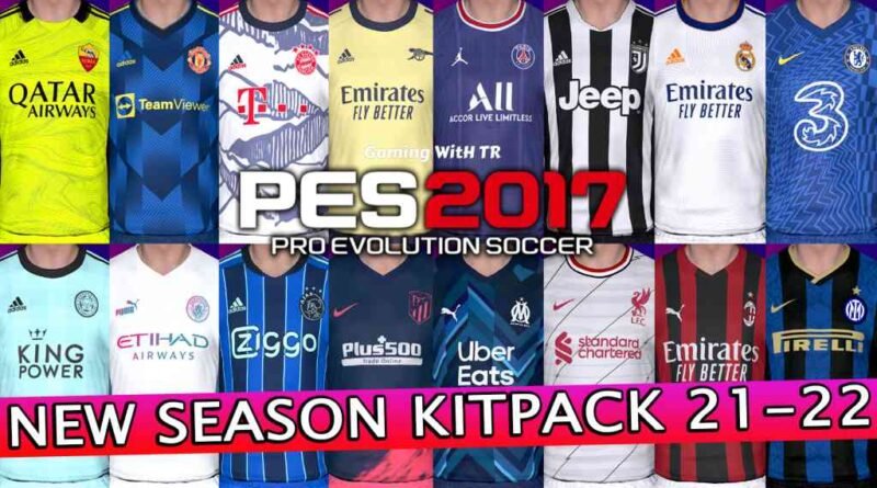 PES 2017 | NEW SEASON KITPACK 21-22 | VERSION 6 | DOWNLOAD & INSTALL