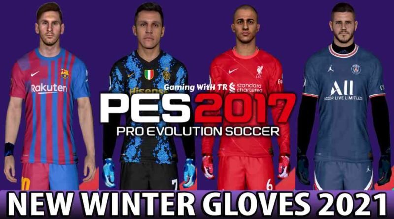 PES 2017 | NEW WINTER GLOVES 2021 | DOWNLOAD & INSTALL