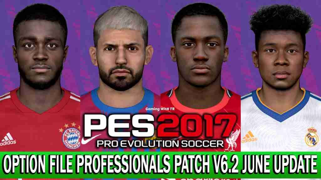 PES 2017 OPTION FILE 22-23 SP 17.4.3 FINAL AUGUST UPDATE - PES 2017 Gaming  WitH TR