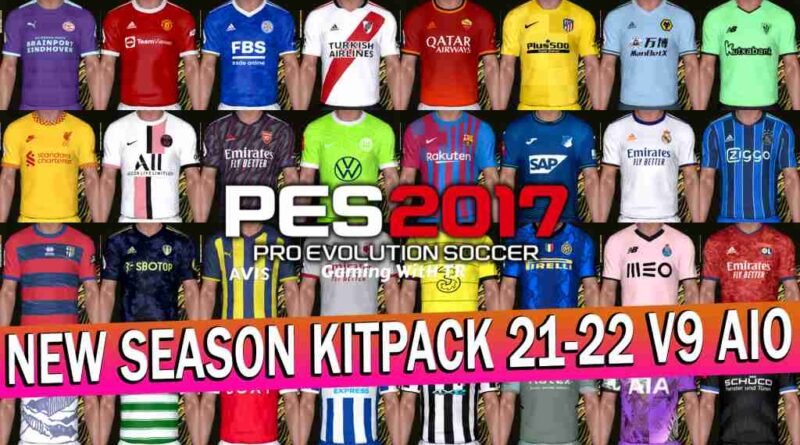 PES 2017 NEW SEASON KITPACK 21-22 V9 AIO