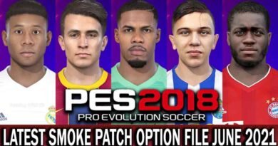 PES 2018 | LATEST OPTION FILE 2021 | SMOKE PATCH 18.3.6 | JUNE UPDATE UNOFFICIAL | DOWNLOAD & INSTALL