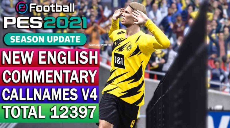 PES 2021 | NEW ENGLISH COMMENTARY 2021 & PLAYERS CALLNAMES V4 | DOWNLOAD & INSTALL