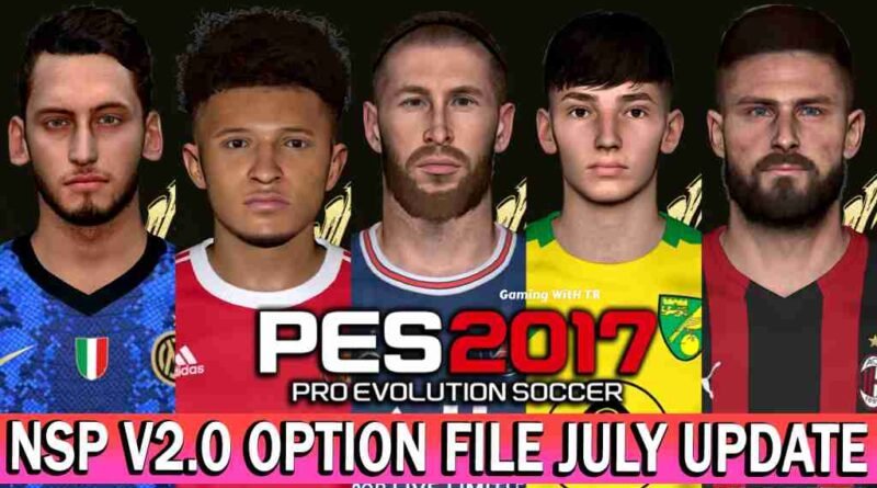 PES 2017 LATEST OPTION FILE NEXT SEASON PATCH V2.0 JULY UPDATE UNOFFICIAL