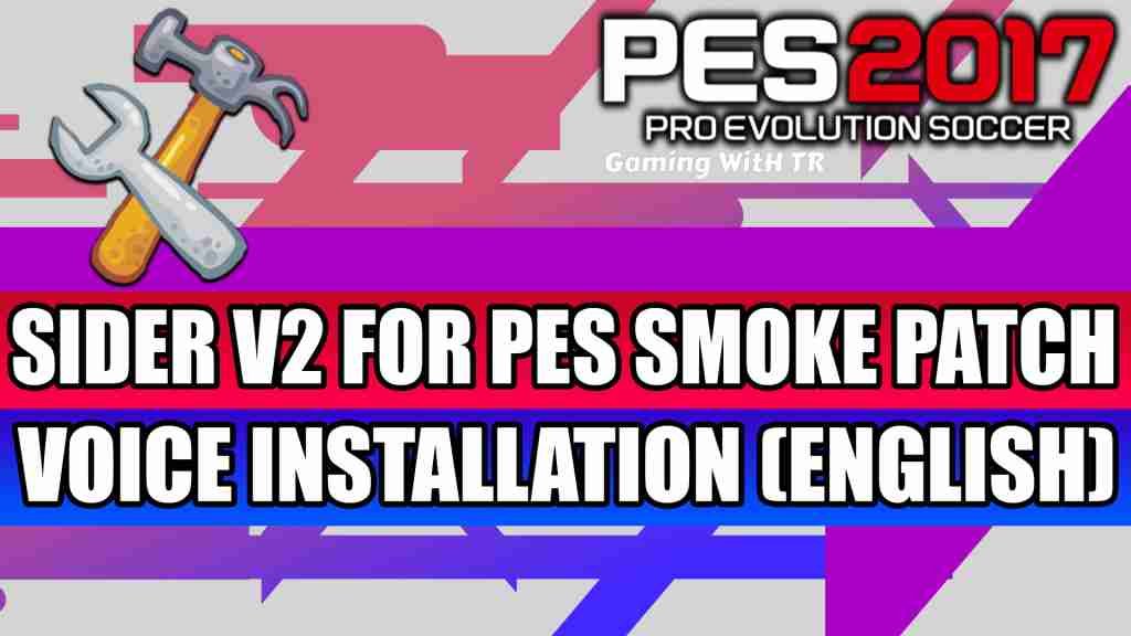PES 2017 SIDER V2 FOR PES SMOKE PATCH