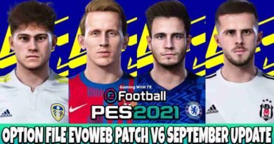 PES 2021 LATEST OPTION FILE 2021 EVOWEB PATCH V6 SEPTEMBER UPDATE UNOFFICIAL