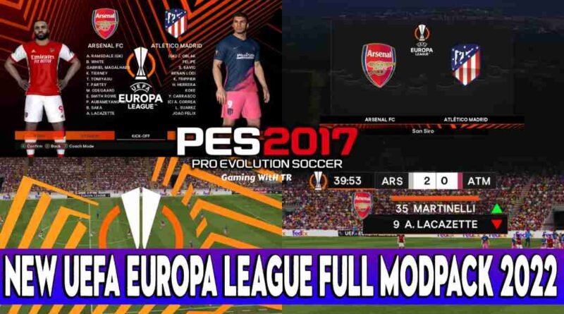 PES 2017 NEW UEFA EUROPA LEAGUE FULL MODPACK 2022