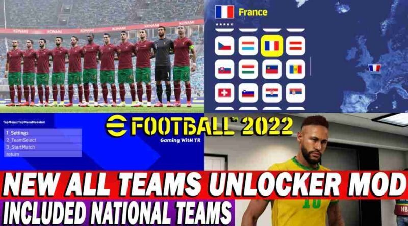 EFOOTBALL 2022 NEW ALL TEAMS UNLOCKER MOD