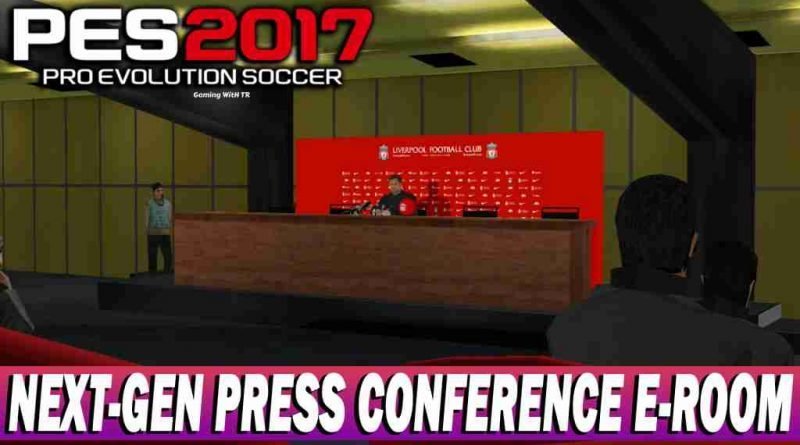 PES 2017 NEXT-GEN PRESS CONFERENCE E-ROOM