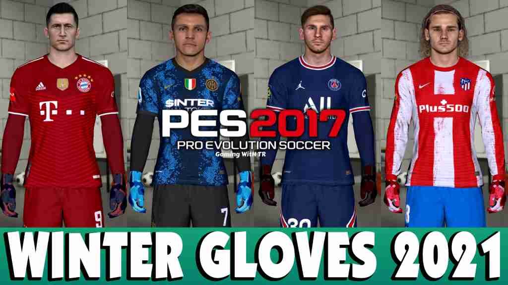 PES 2017 WINTER GLOVES 2021 PES 2017 Gaming WitH TR
