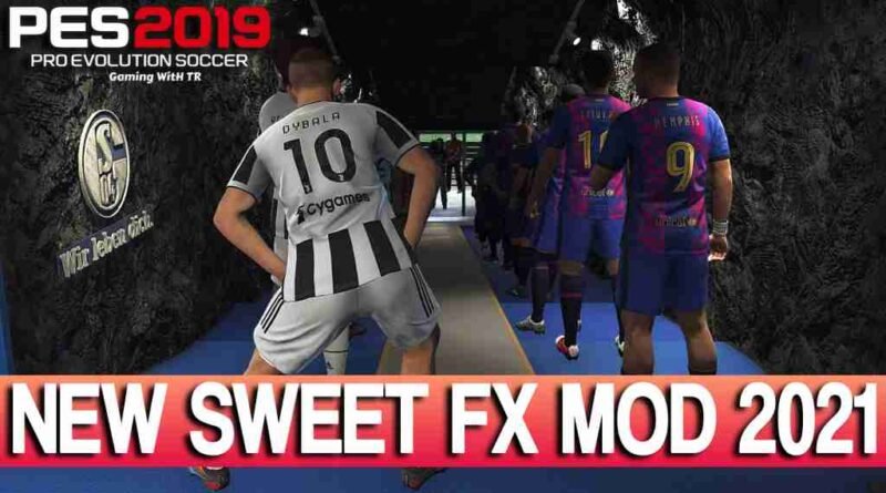 PES 2019 NEW SWEET FX MOD 2021