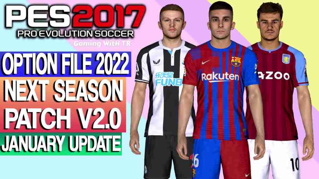 PES 2017 Next Season Patch 2020 V2 Option File V20 Season 2019/2020 ~