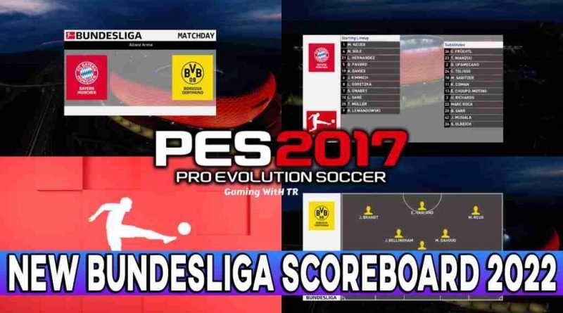 PES 2017 NEW BUNDESLIGA SCOREBOARD 2022
