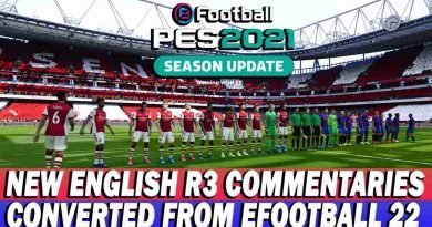 PES 2021 NEW ENGLISH R3 COMMENTARIES ARE CONVERTED FROM EFOOTBALL 22
