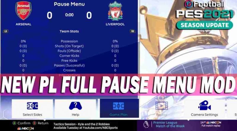 PES 2021 NEW PREMIER LEAGUE FULL PAUSE MENU MOD