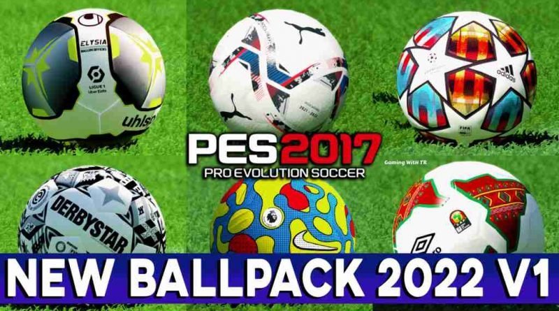 PES 2017 NEW BALLPACK UPDATE 2023 - PES 2017 Gaming WitH TR