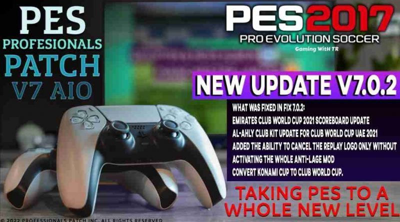 PES 2017 NEW PES PROFESSIONALS PATCH UPDATE V7.0.2