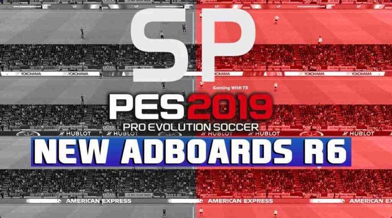 PES 2019 NEW ADBOARDS R6 FOR SMOKE PATCH